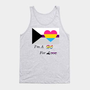 I'm A Ho For Love Panromantic Demisexual Joke Slogan Shirt Tank Top